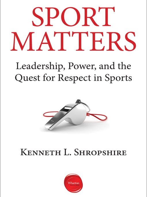 Title details for Sport Matters by Kenneth L. Shropshire - Wait list